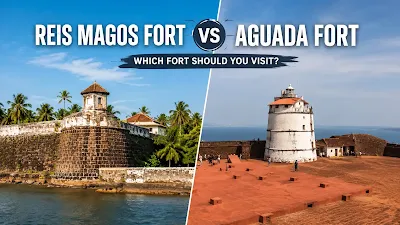 reis magos fort vs aguada fort comparison